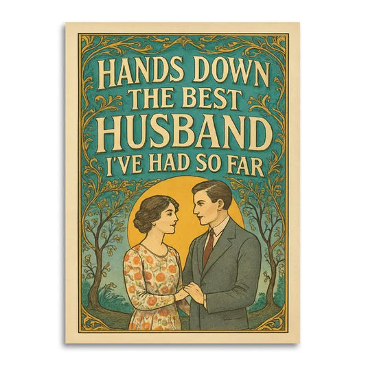 Best Husband So Far – Funny Anniversary Card