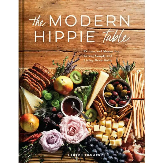 The Modern Hippie Table - A Stylish Guide To Relaxed Entertaining